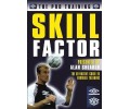 Skill Factor Soccer Pro-Training DVD (Advanced Attacking, Defending and Finishing) Skill Factor Soccer Pro-Training DVD (Advanced Attacking, Defending and Finishing)